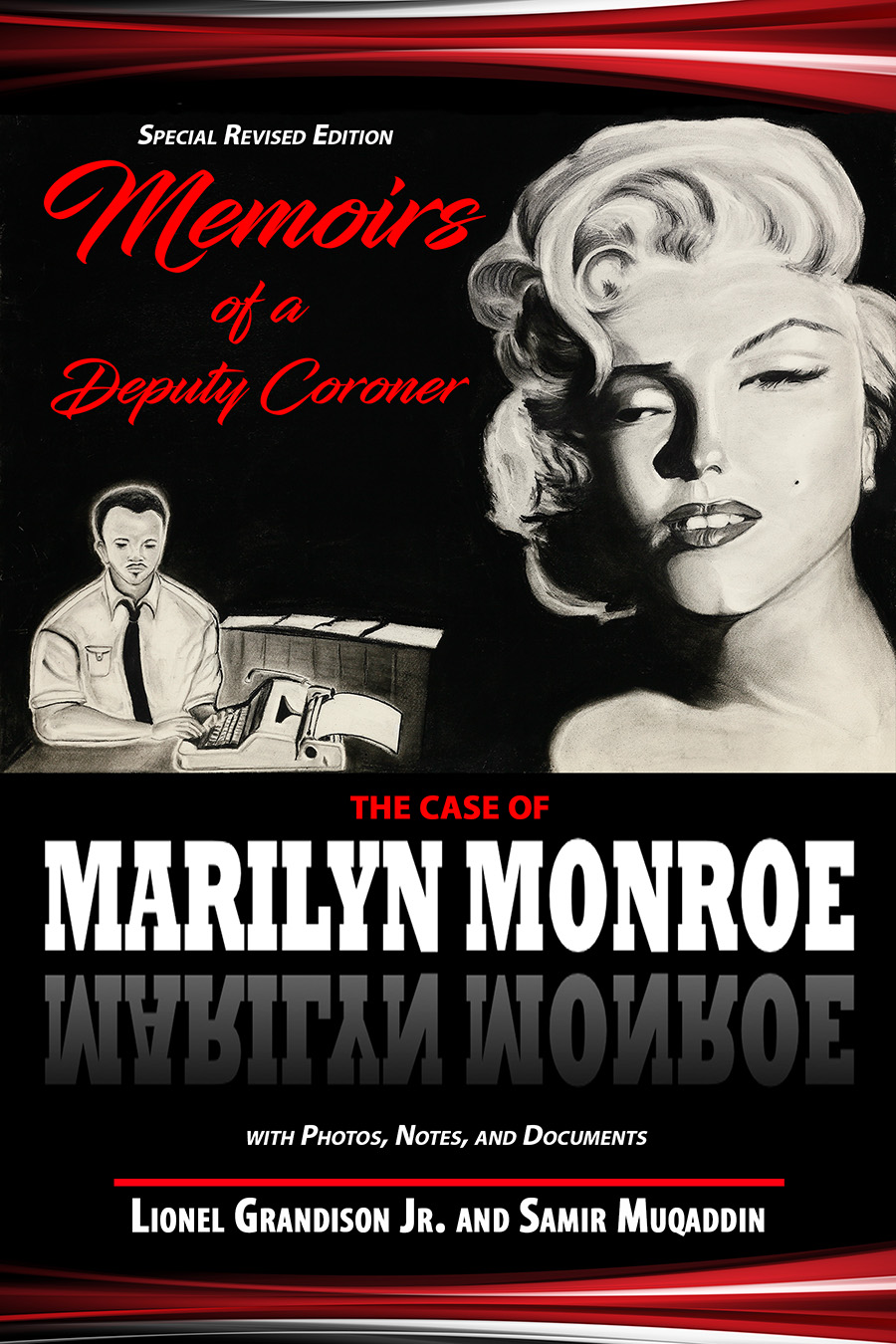Memoirs of a Deputy Coroner The Case of Marilyn Monroe